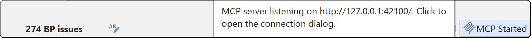 The MCP status bar indicator reading MCP Started, with its tooltip showing "MCP server listening on http://127.0.0.1:42100/. Click to open the connection dialog."