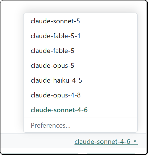 信息框上方已打开的模型选择器，其中列出了 claude-sonnet-5、claude-fable-5-1、claude-fable-5、claude-opus-5、claude-haiku-4-5、claude-opus-4-8，以及以粗体显示的当前活动项 claude-sonnet-4-6，底部还有偏好……位于分隔线下方